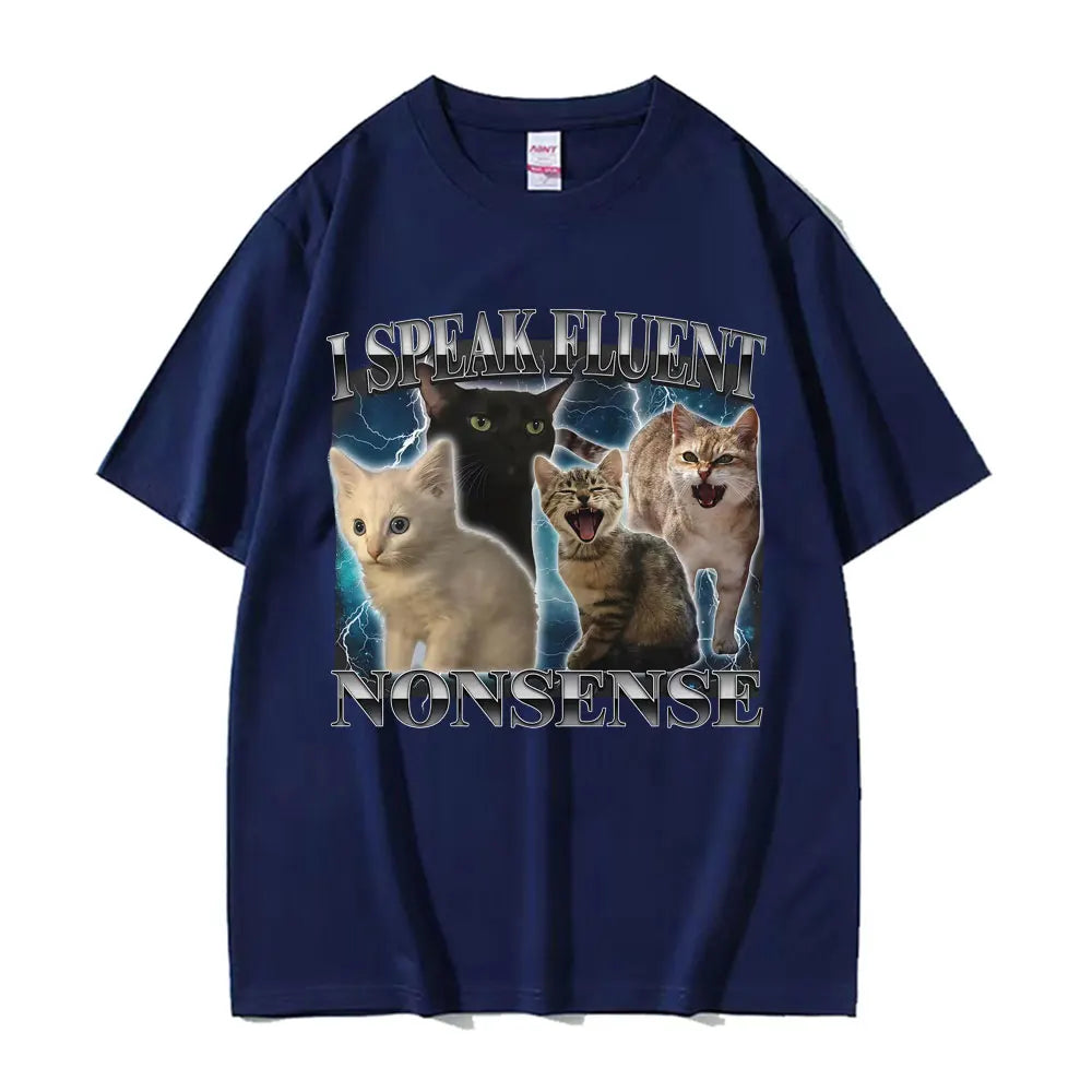 I Speak Fluent Nonsense Funny Cat Meme